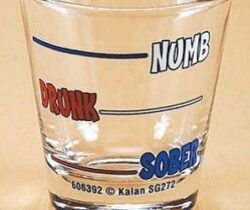 numb drunk sober shot glass
