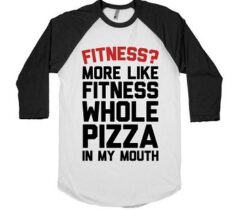 Fitness Whole Pizza T-Shirt