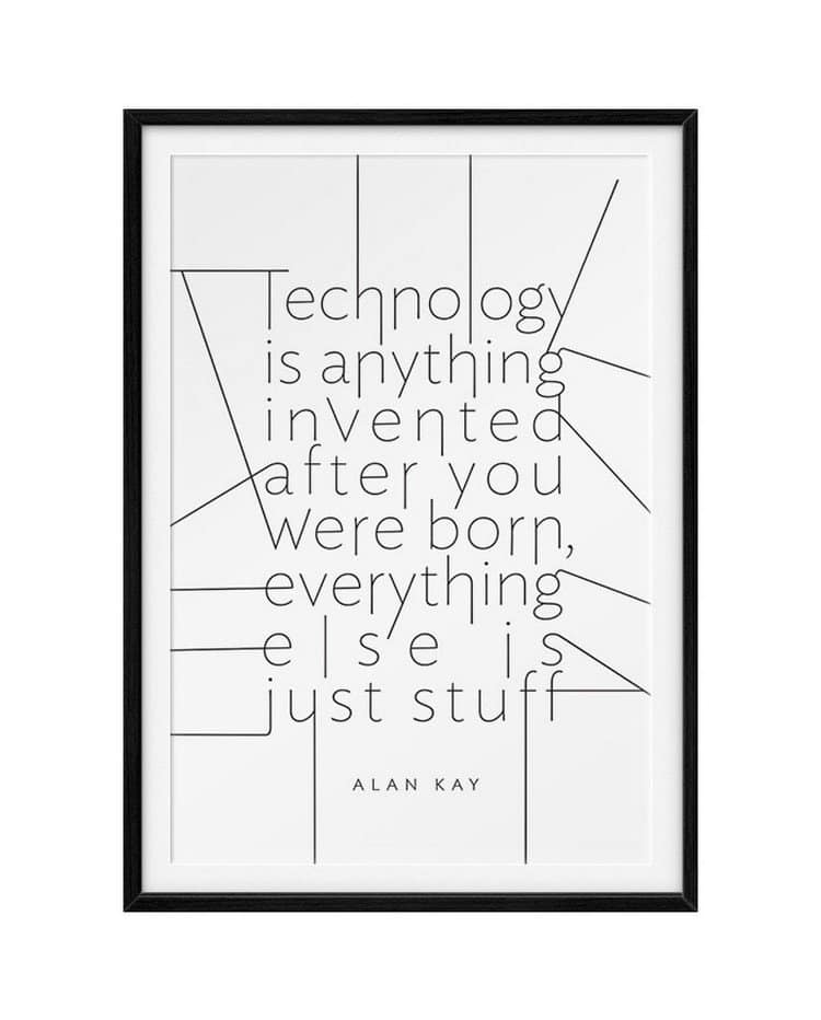 technology quote kay