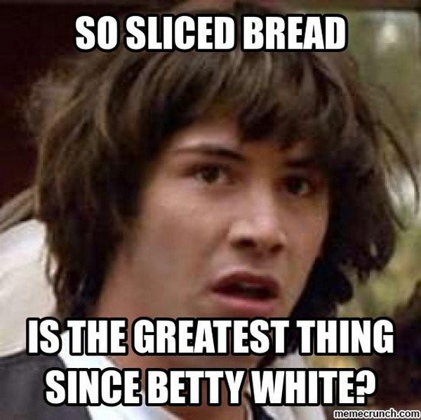 keanu sliced bread