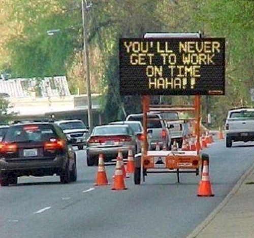 late traffic sign