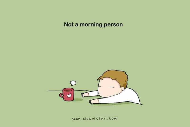 Morning Person