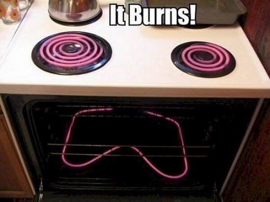 it burns oven