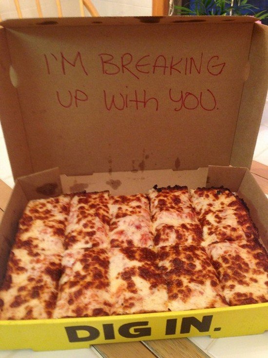 break up pizza
