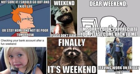 Amusing Images Feel About The Weekend