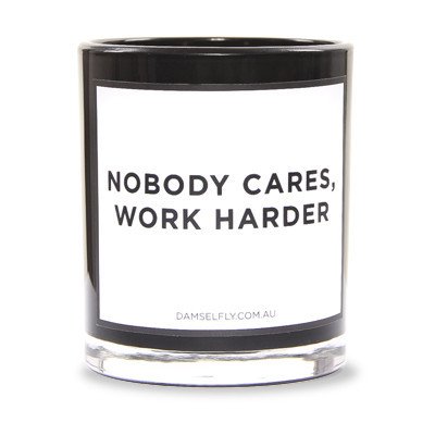 work harder candle