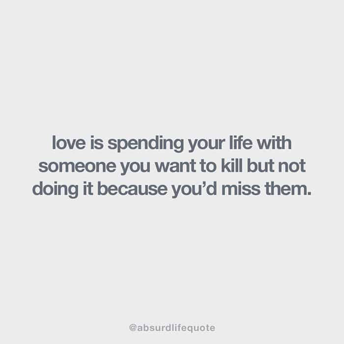 absurd-life-quotes-love