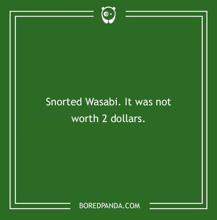craziest-things-people-did-for-money-wasabi