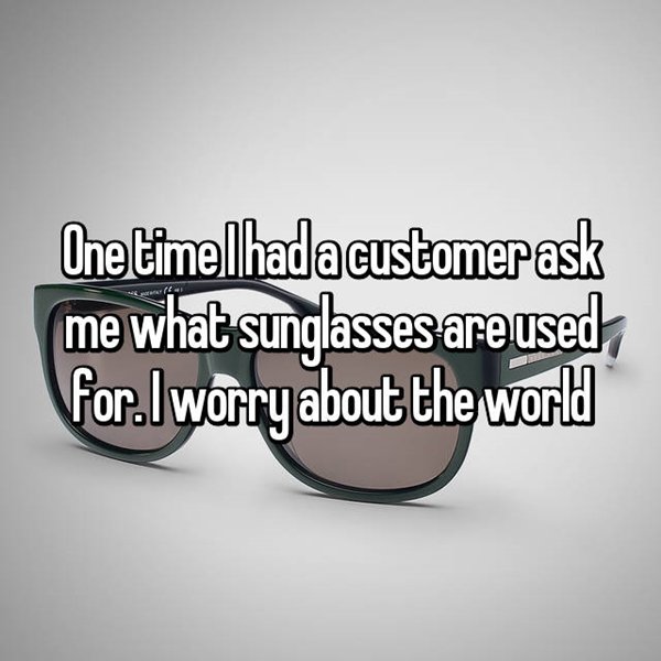stupid-customers-sunglasses-use