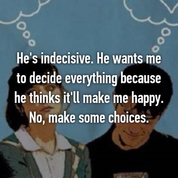 dont-llike-about-partner-indecisive