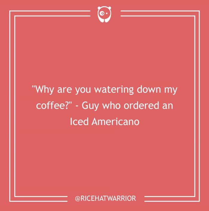 dumb-customer-questions-watering-down-coffee-americano