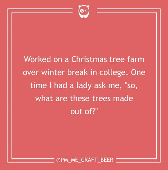 dumb-customer-questions-xmas-trees-what-made-out-of