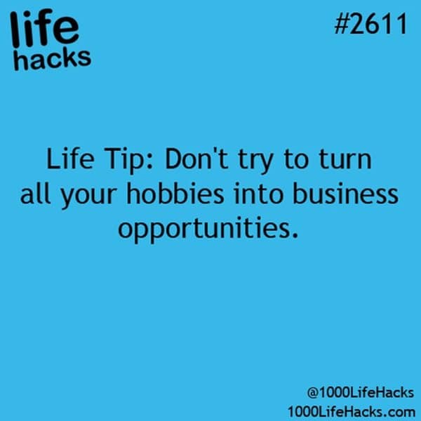 hacks-hobbies-business-no-fun
