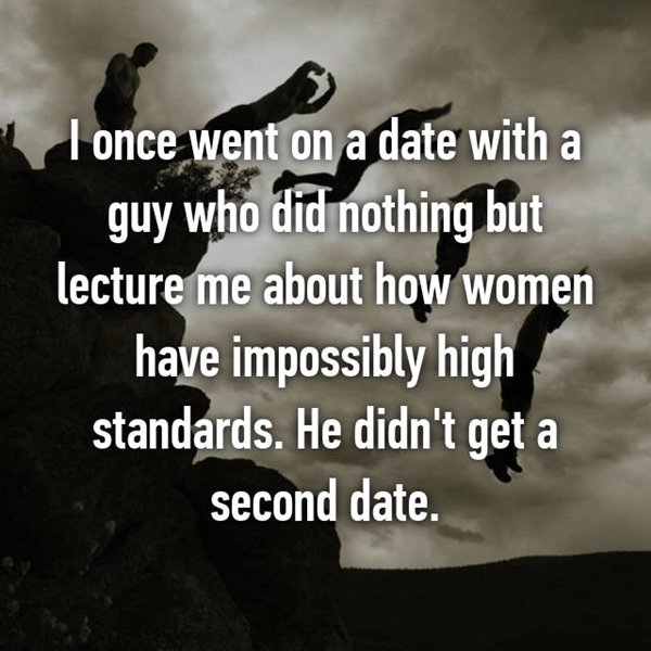no-second-date-lecture-high-standards-yr-just-a-jerk