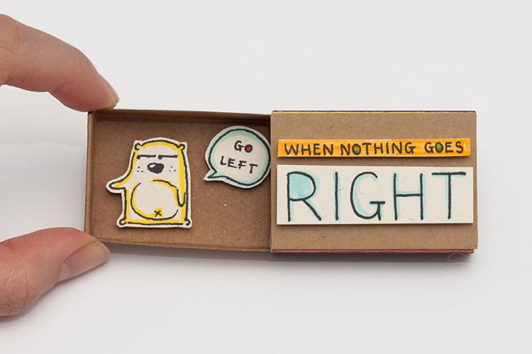 when-nothing-goes-right-matchbox-greeting-card