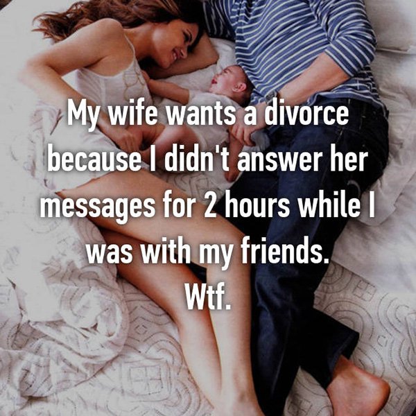 Shocking Divorce Reasons didnt answer messages