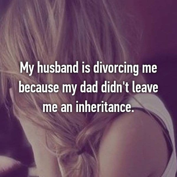 Shocking Divorce Reasons no inheritance