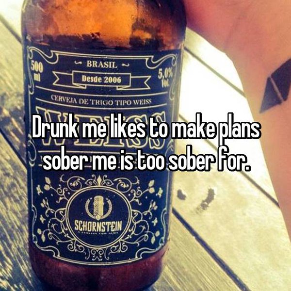 drunk me whisper make plans