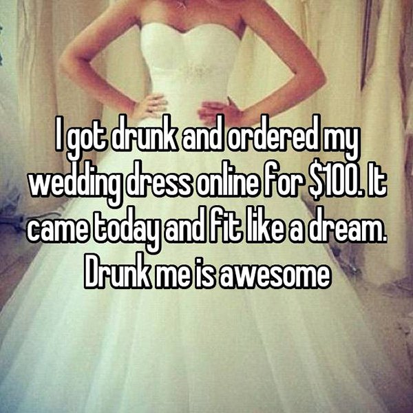 drunk me whisper ordered wedding dress