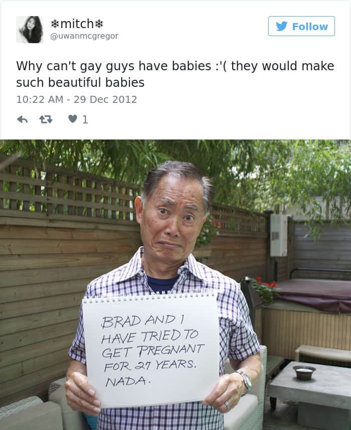 funny-george-takei-comebacks why cant gay guys have babies