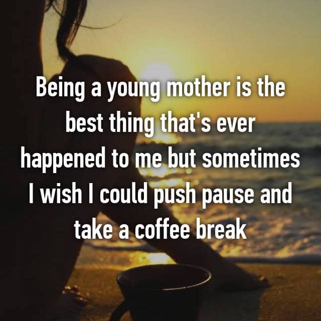 young-mom-confessions-best-thing-break