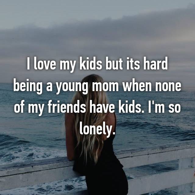 young-mom-confessions-lonely