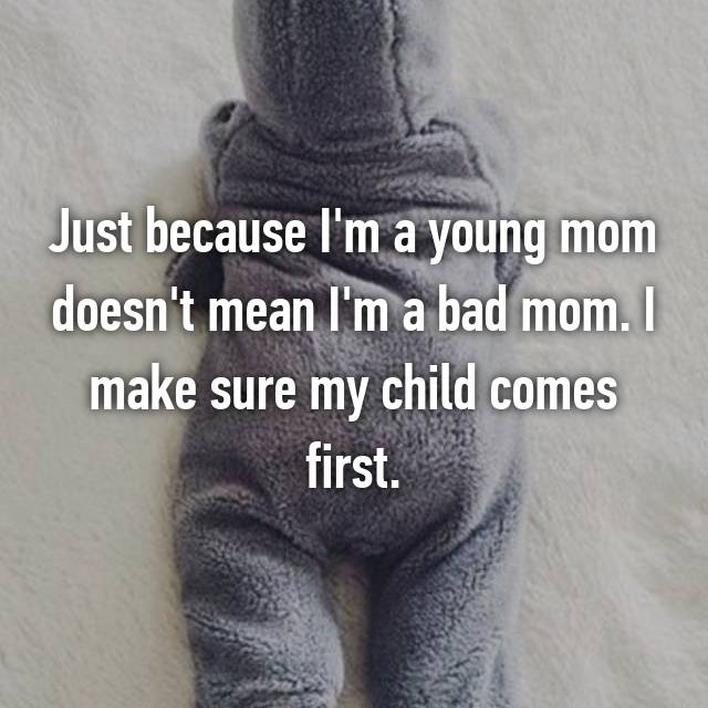 young-mom-confessions-young-mom-not-bad-mom