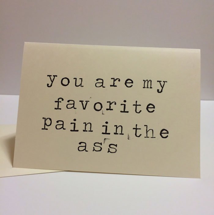 honest-valentines-day-love-cards-pain in the ass
