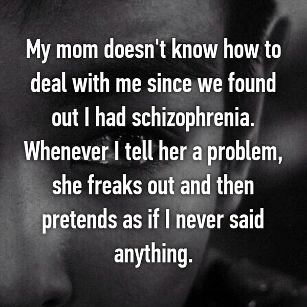 real life description schizophrenia mom freaks out