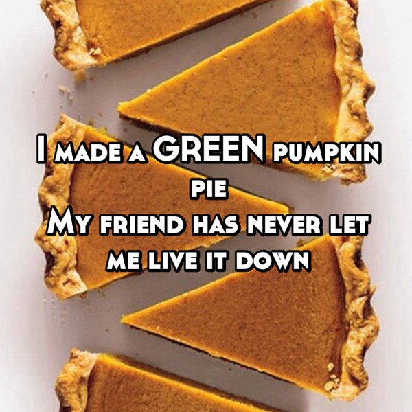 cooking fails green pumpkin pie