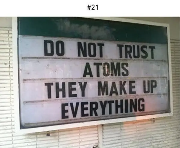 do not trust atoms pun