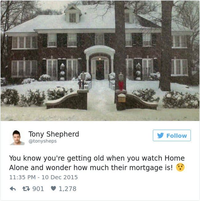 funny tweets aging home alone mortgage