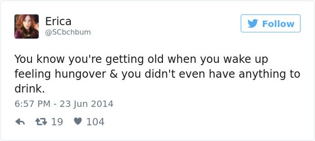 funny tweets aging hungover