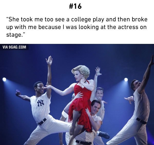 girl broke up with me for looking at an actress on stage