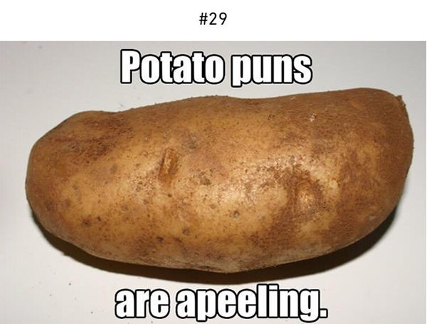 potato puns are apeeling
