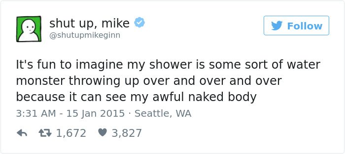 shut up mike tweet shower water monster