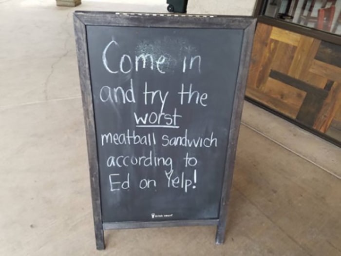 Clever People come in and try the worst sandwich