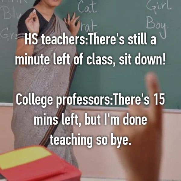 College Student Things college teachers vs high school teachers