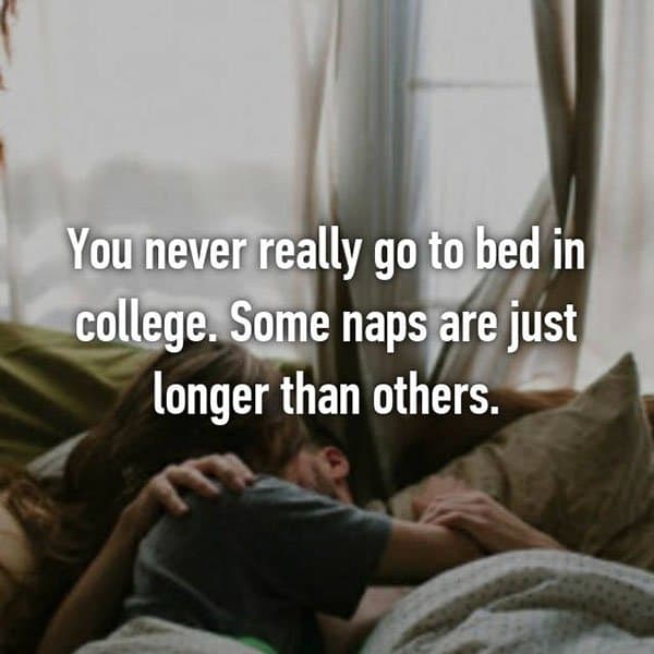 College Student Things you dont sleep