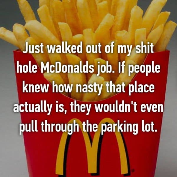 Confessions From Fast Food Workers wouldnt drive through the parking lot