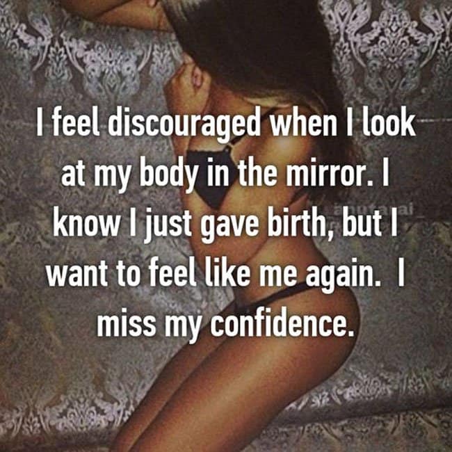 First Thoughts After Giving Birth i miss my confidence