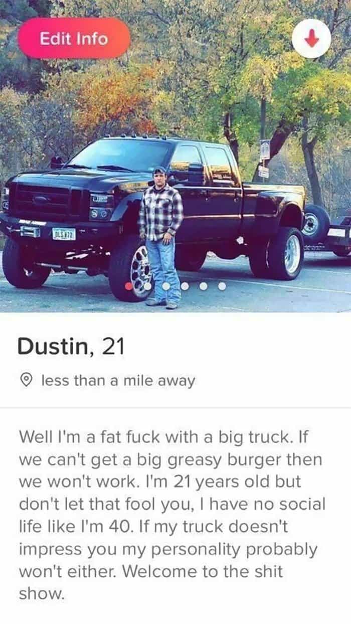 Funny Tinder Profiles im fat with a big truck