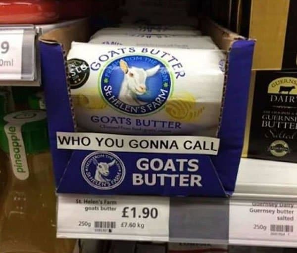 Genius Vandalism who you gonna call goats butter