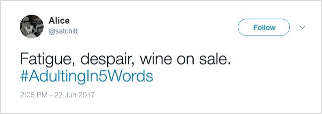 Tweets About Adulthood fatigue despair wine on sale