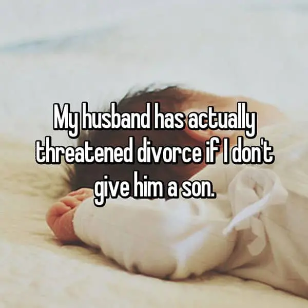 People Reveal The Times They Were Threatened With Divorce dont give him a son