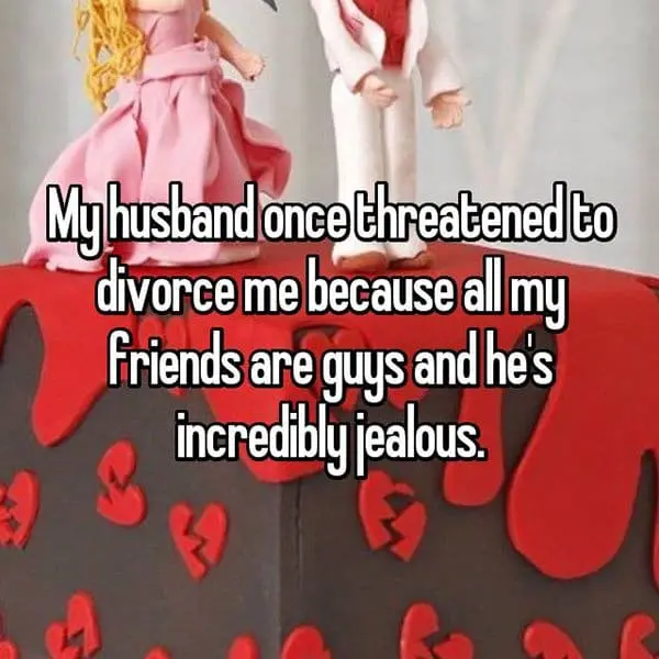 People Reveal The Times They Were Threatened With Divorce friends are guys