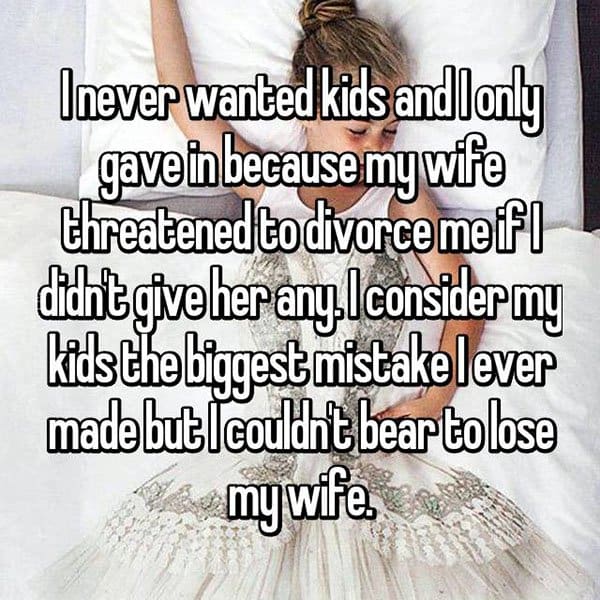 People Reveal The Times They Were Threatened With Divorce never wanted kids