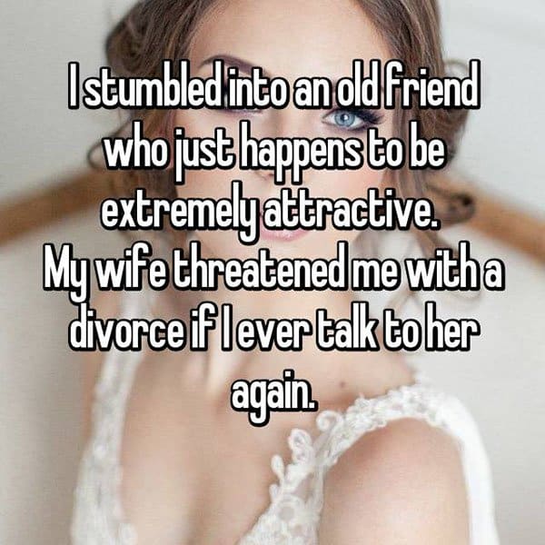 People Reveal The Times They Were Threatened With Divorce old friend