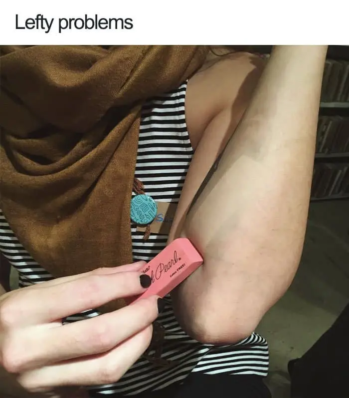 Struggles That Left Handed People Face eraser qarm