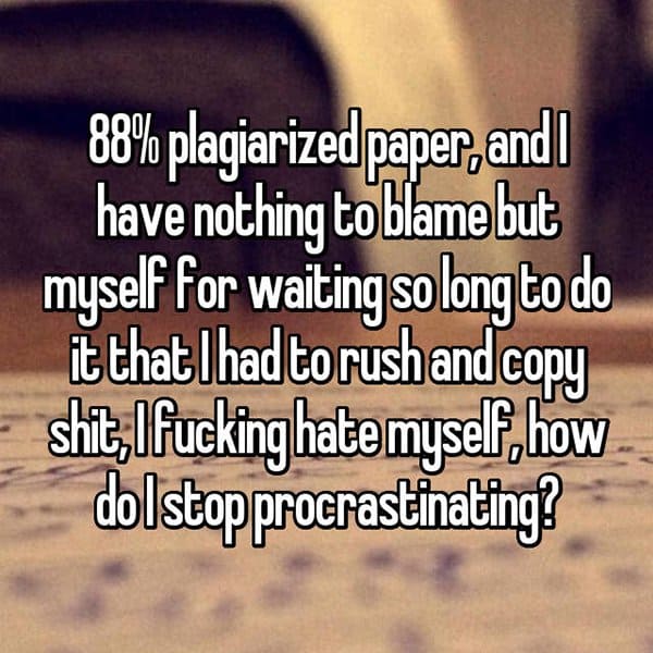 Experiences With Plagiarism procrastinating